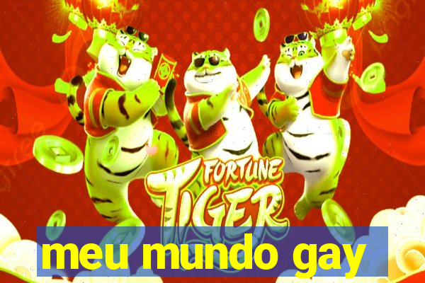 meu mundo gay